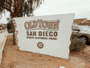 a sign for the old town of san diego state historic park